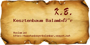 Kesztenbaum Balambér névjegykártya